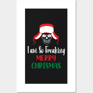 I Am So Freaking Merry Christmas Skull - Funny Santa Clause Skull Posters and Art